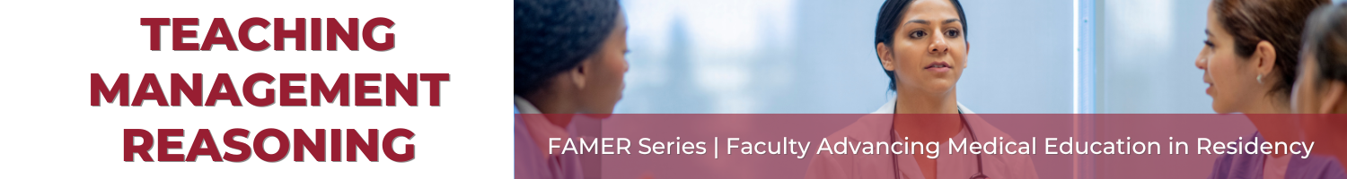 FAMER - Teaching Management Reasoning (Recorded Session) Banner